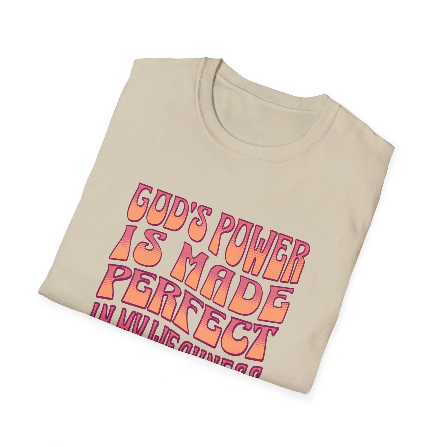 "God's Power is Made Perfect in My Weakness" Unisex Softstyle T-Shirt