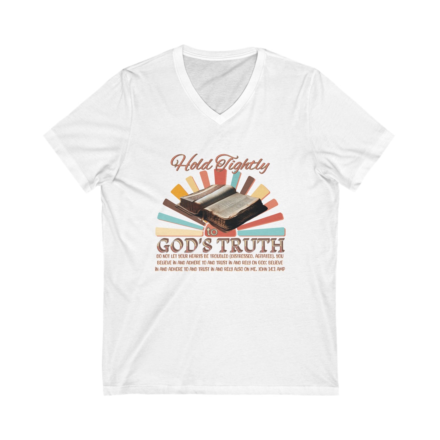 "Hold Tightly to God' Unisex Jersey Short Sleeve V-Neck Tee