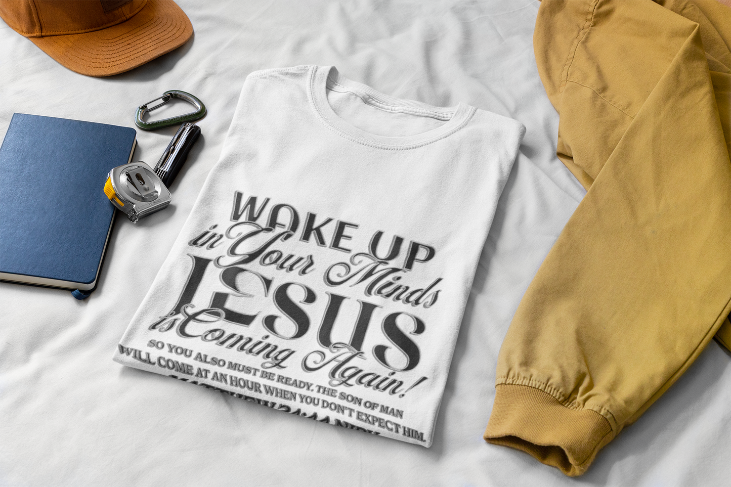 "Wake Up in Your Minds..." Unisex Softstyle T-Shirt