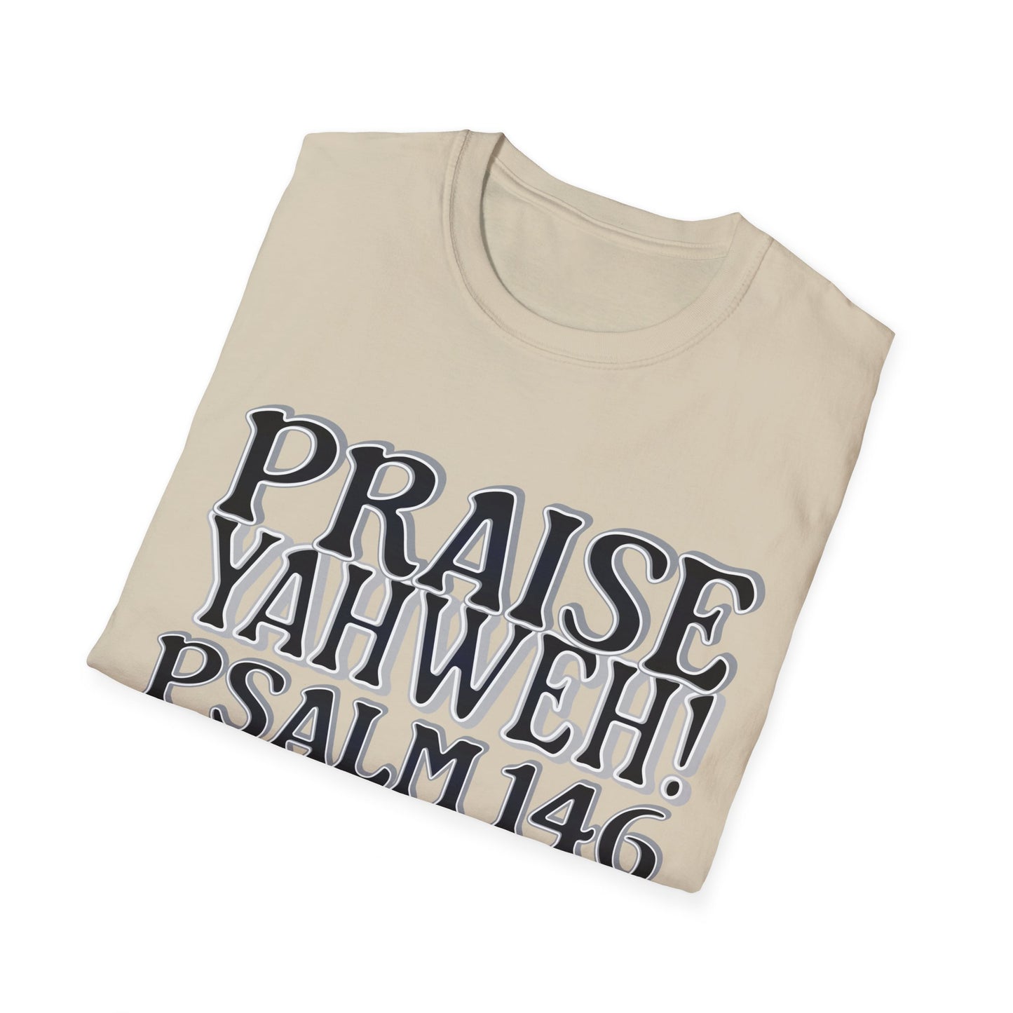 Praise Yahweh! Unisex Softstyle T-Shirt - BlackPrint