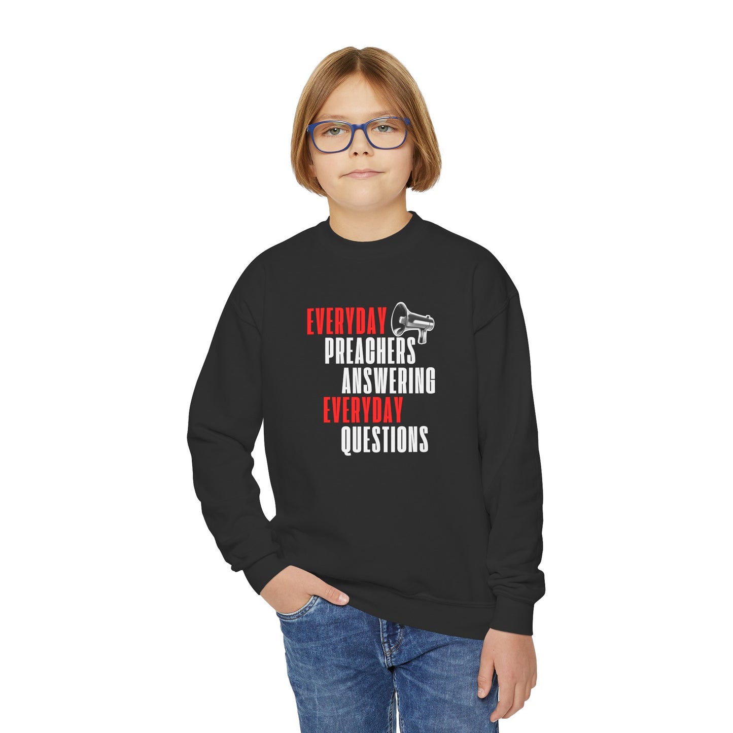 "Everyday Preachers..." Youth Crewneck Sweatshirt