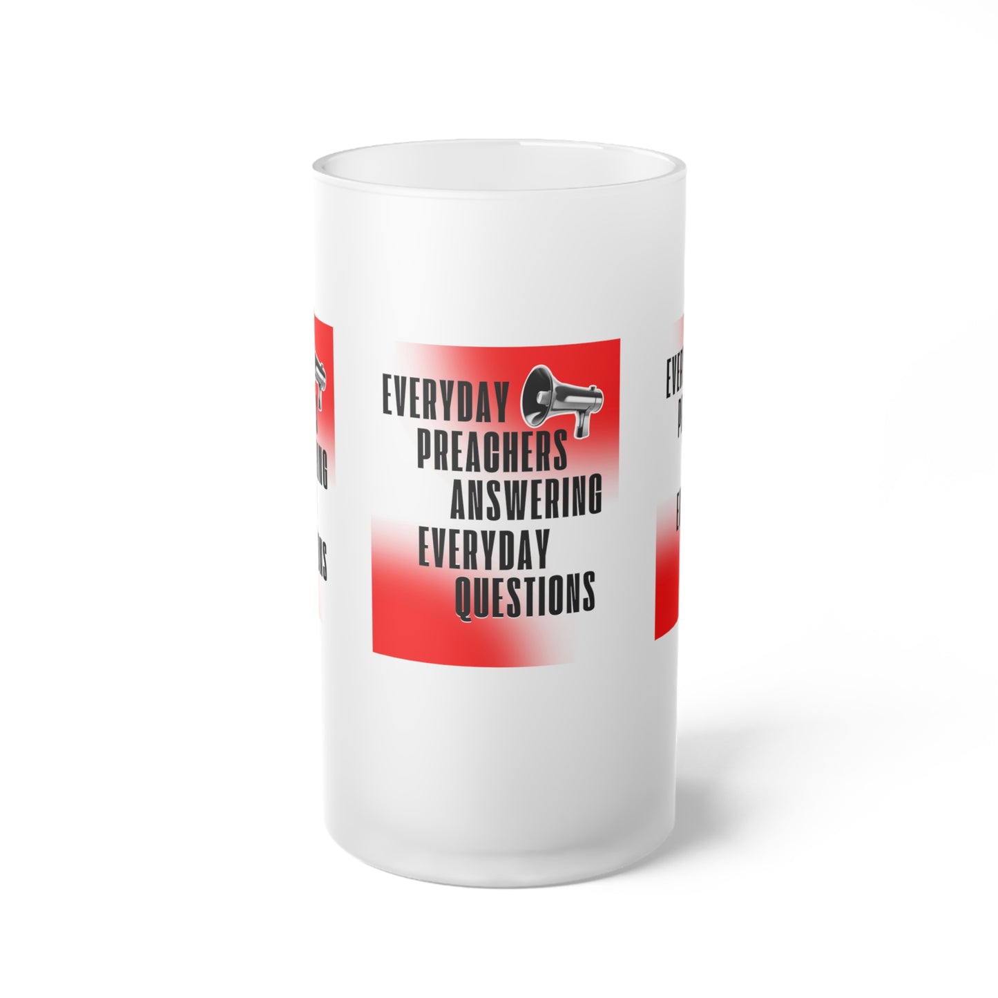 Everyday Preachers.... Frosted Glass Mug [Square Logo]
