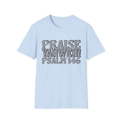 Praise Yahweh! Unisex Softstyle T-Shirt -GrayPrint