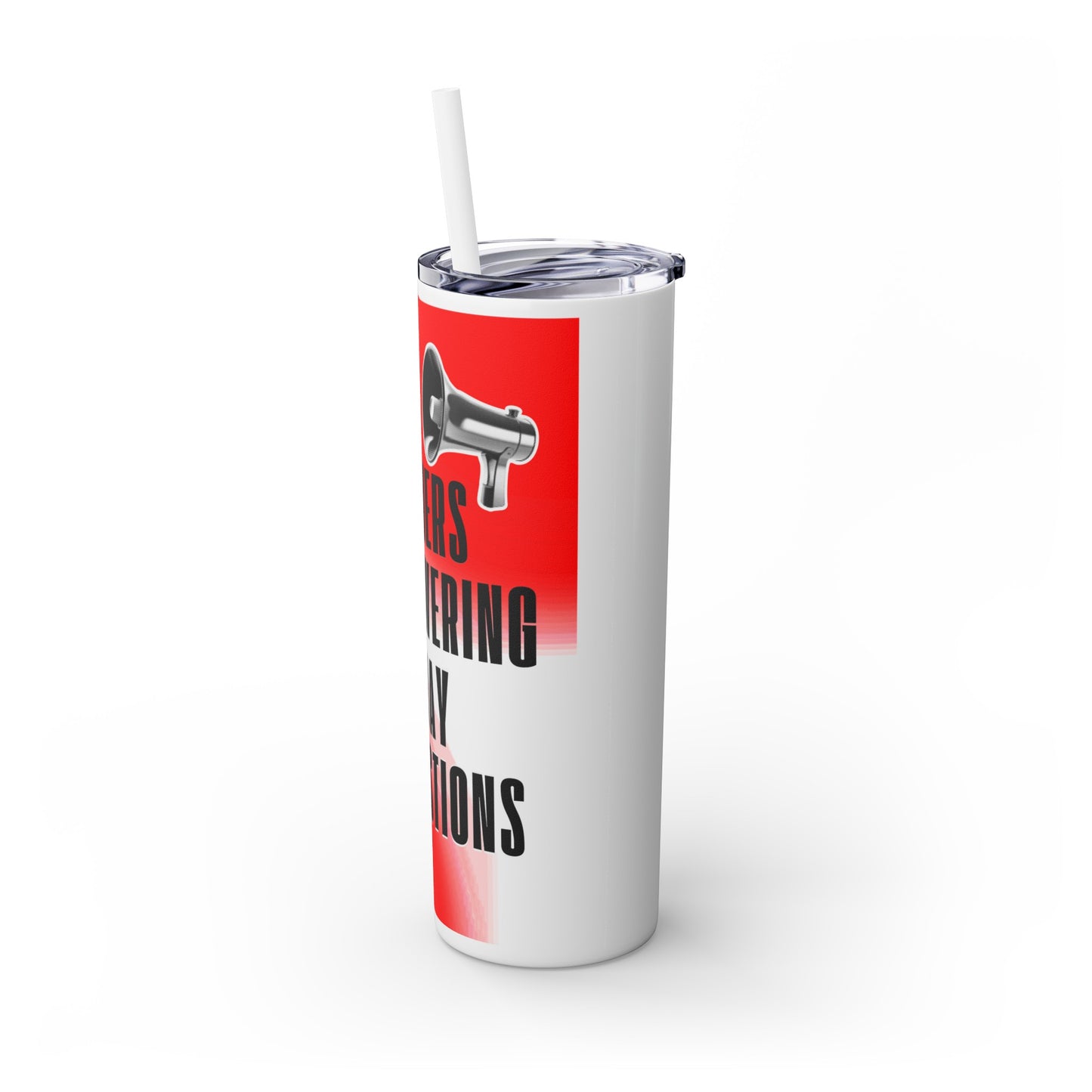 "Everyday Preachers..." Skinny Tumbler with Straw, 20oz