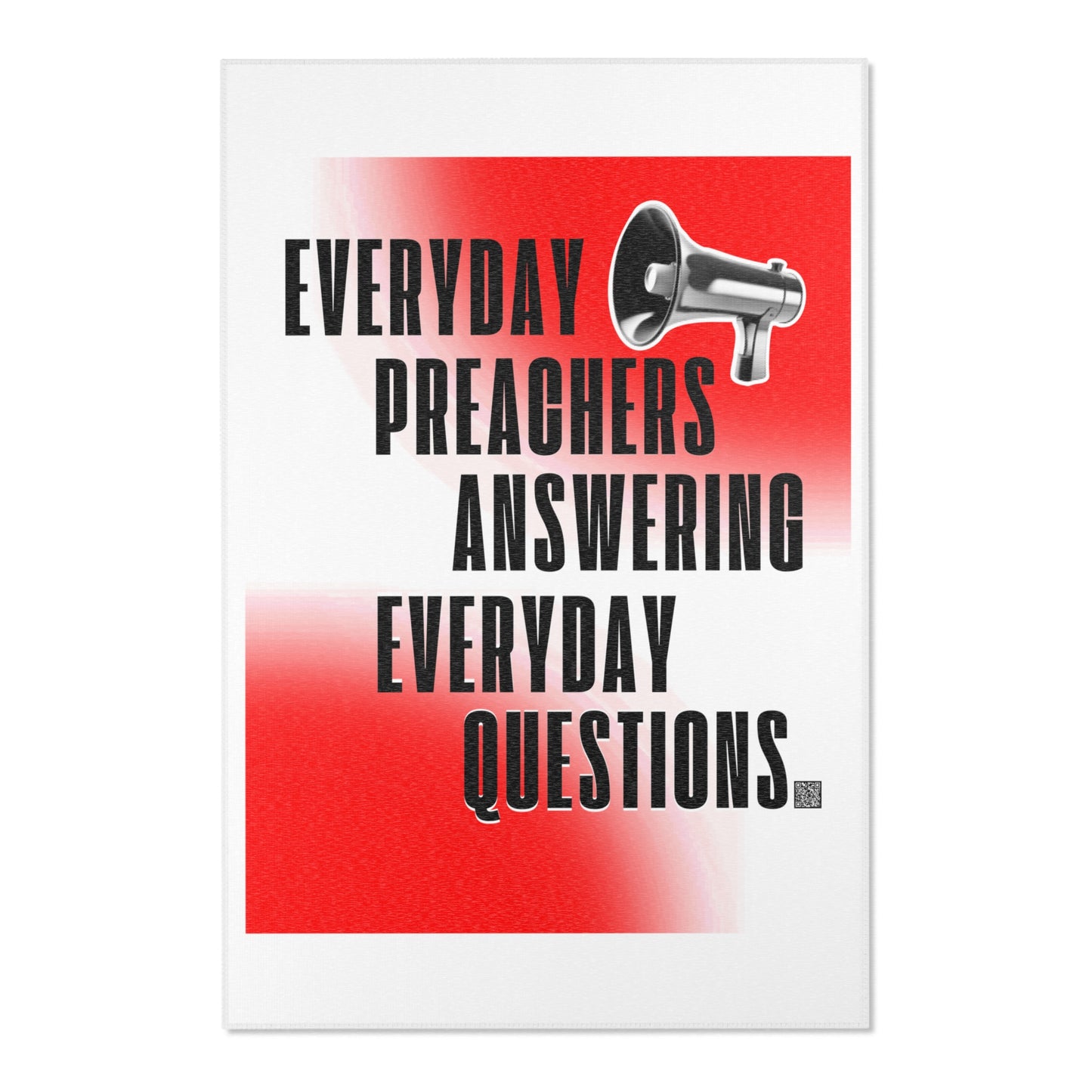 Everyday Preachers... Area Rugs [Gradient]