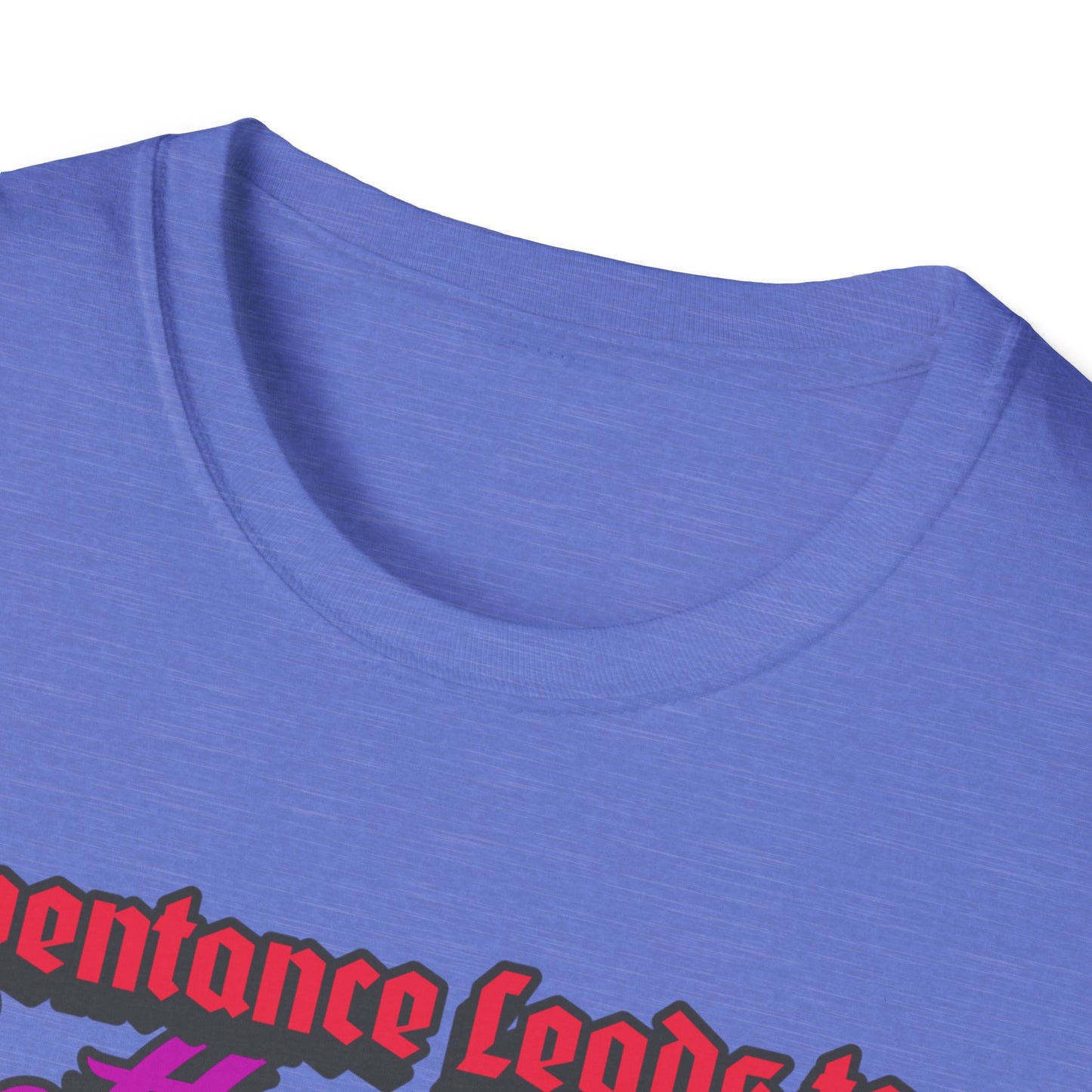 "Repentance Leads to a Better Life" Unisex Softstyle T-Shirt