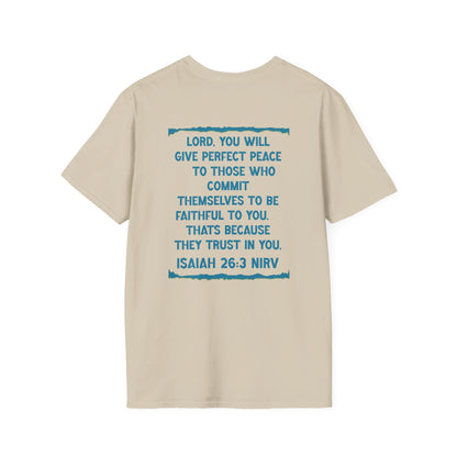 Peace. Faithful Isaiah 26:3 Softstyle T-Shirt