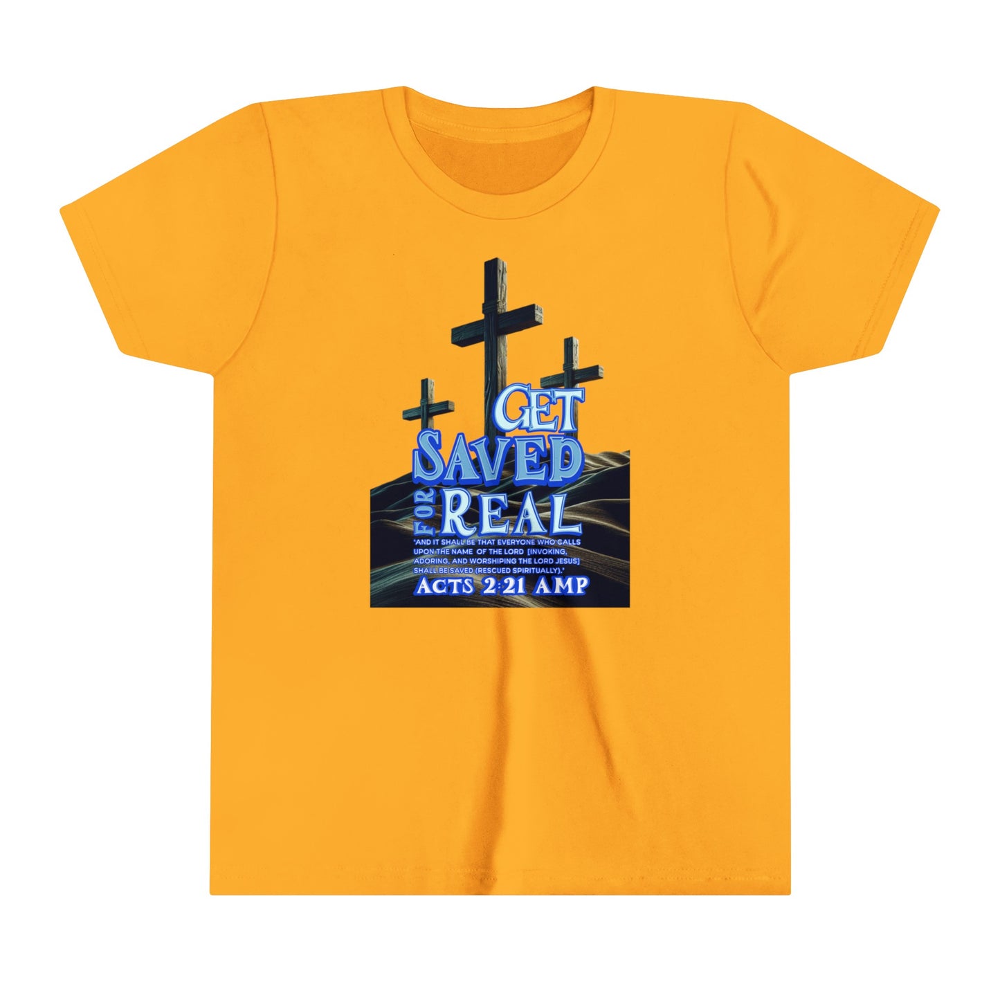 "Get Saved for Real" Youth Short Sleeve Tee
