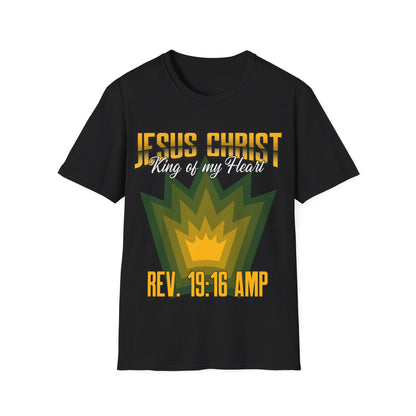 Jesus Christ- King of My Heart Christian Hope Unisex T-Shirt - Bible God Jesus Christ Encouragement