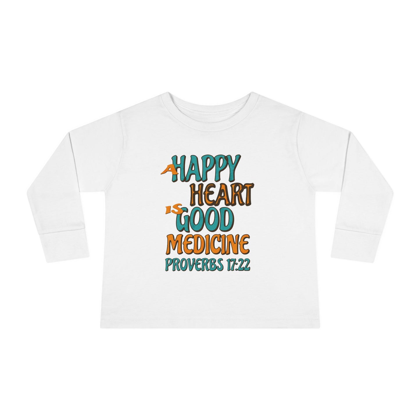 "A Happy Heart is Good Medicine" Toddler Long Sleeve Tee