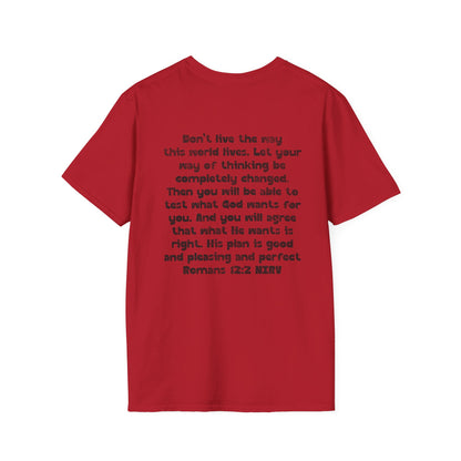 My Will Chooses God's Will  Unisex T-Shirt - Transform Your Thinking [Varied Colors]