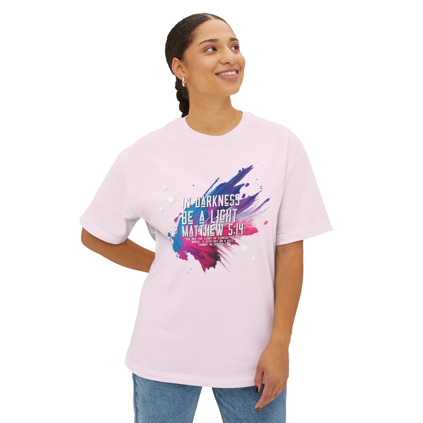 "In Darkness Be a Light" Unisex Oversized Boxy Tee