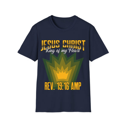 Jesus Christ- King of My Heart Christian Hope Unisex T-Shirt - Bible God Jesus Christ Encouragement