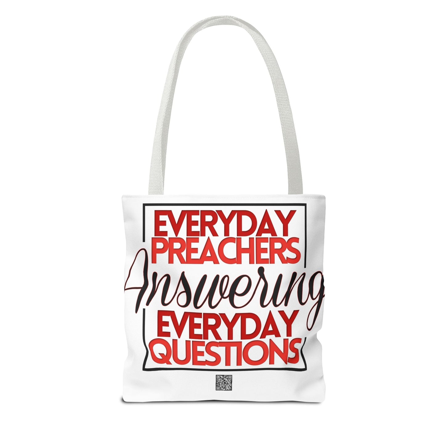 Everyday Preachers... Everyday Tote Bag (AOP)