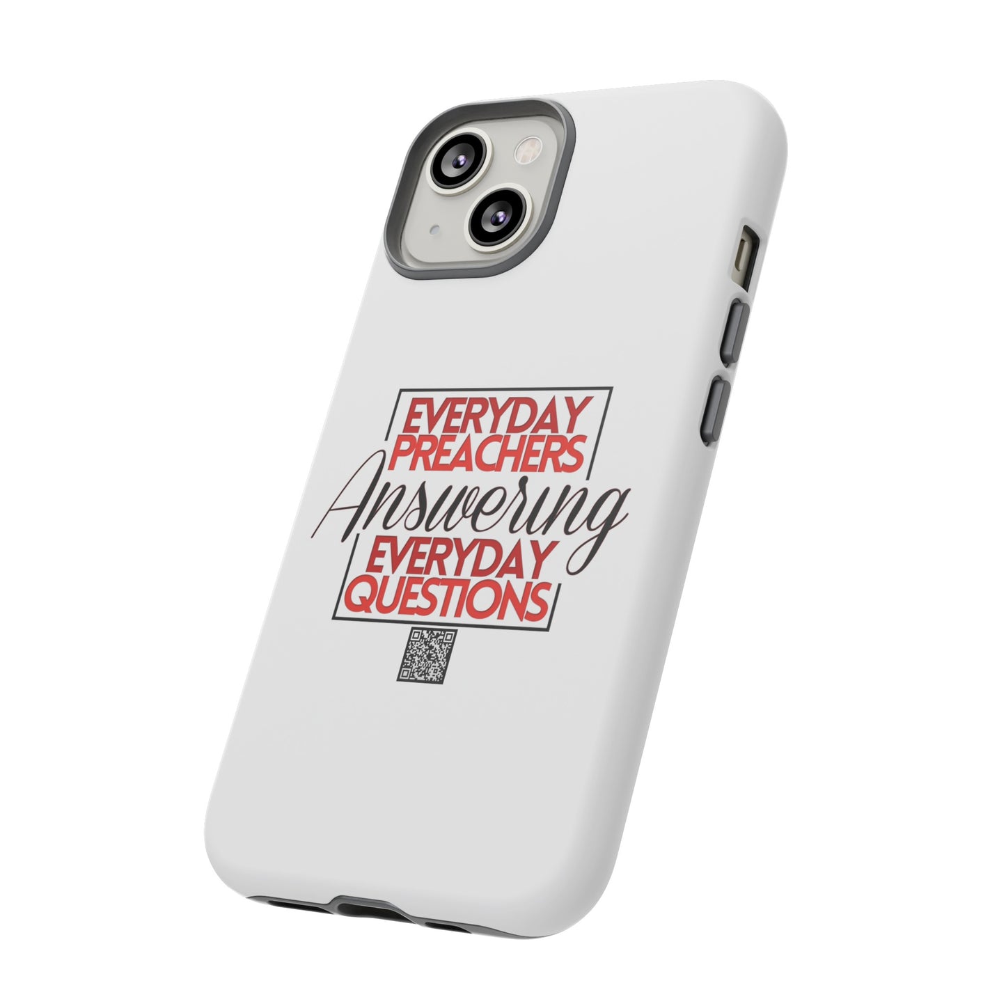 "Everyday Preachers..." Tough Cases