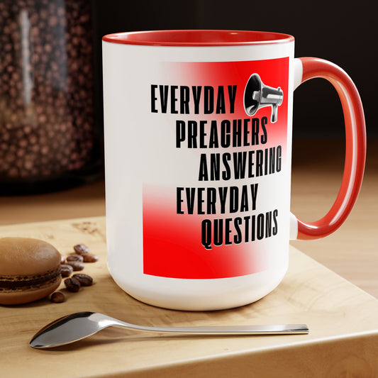 "Everyday Preachers..." Two-Tone Coffee Mugs, 15oz