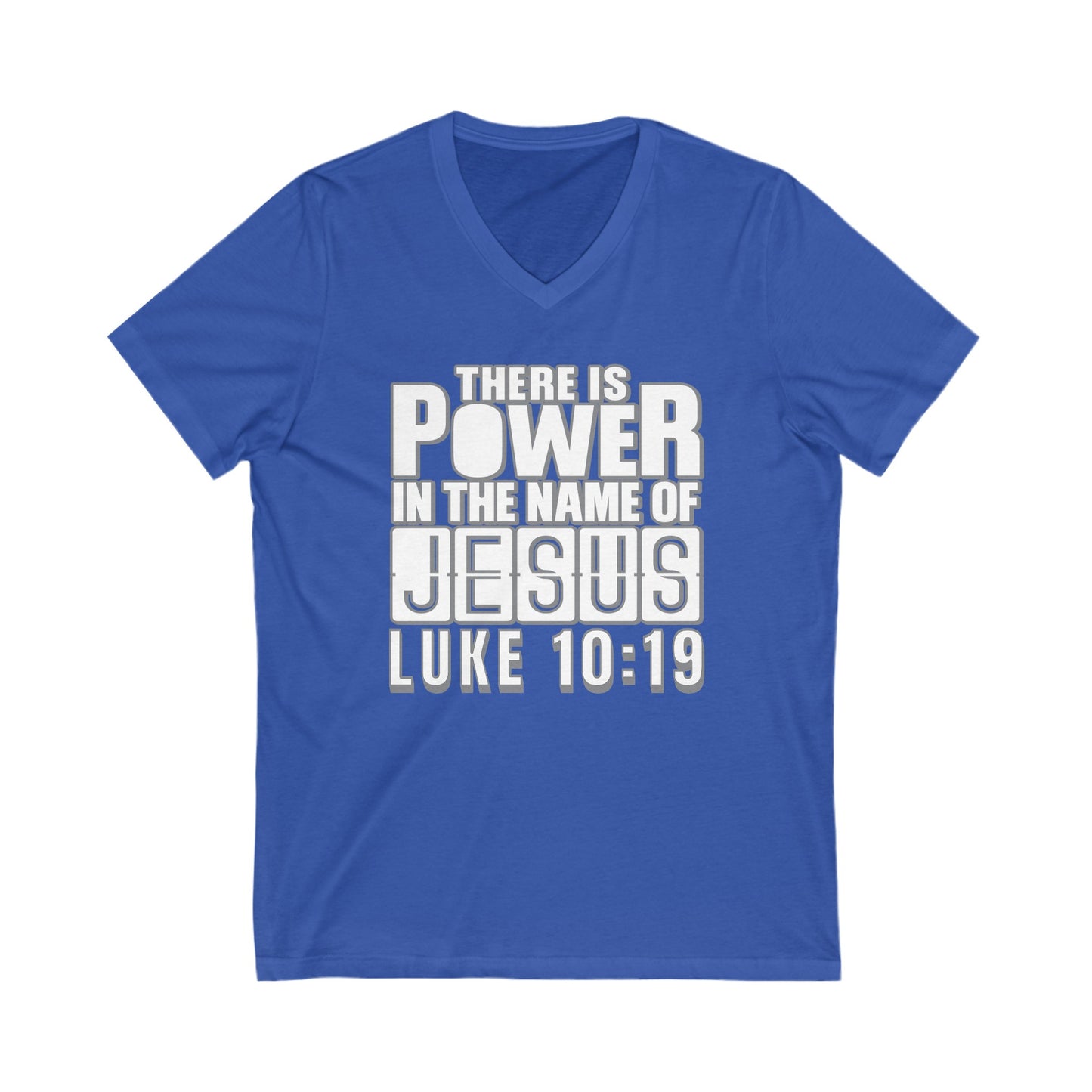 "There's Power in the Name of Jesus" Unisex Jersey Short Sleeve V-Neck Tee