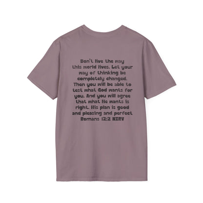My Will Chooses God's Will  Unisex T-Shirt - Transform Your Thinking [Varied Colors]