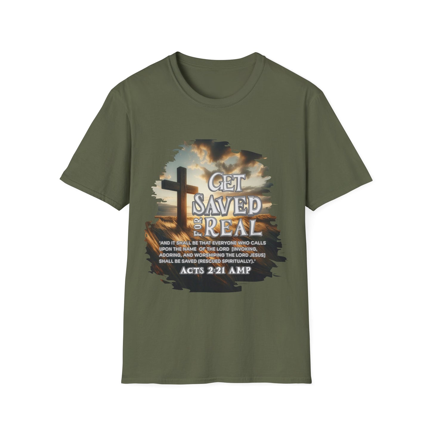 "Get Saved for Real" Unisex Softstyle T-Shirt