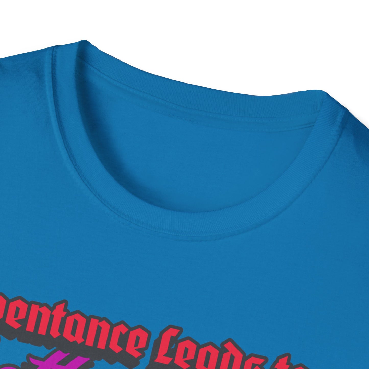 "Repentance Leads to a Better Life" Unisex Softstyle T-Shirt