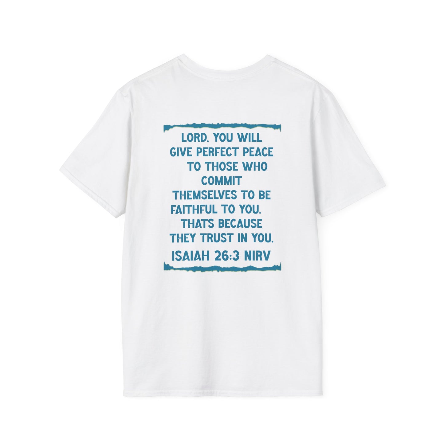 Peace. Faithful Isaiah 26:3 Softstyle T-Shirt