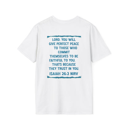 Peace. Faithful Isaiah 26:3 Softstyle T-Shirt