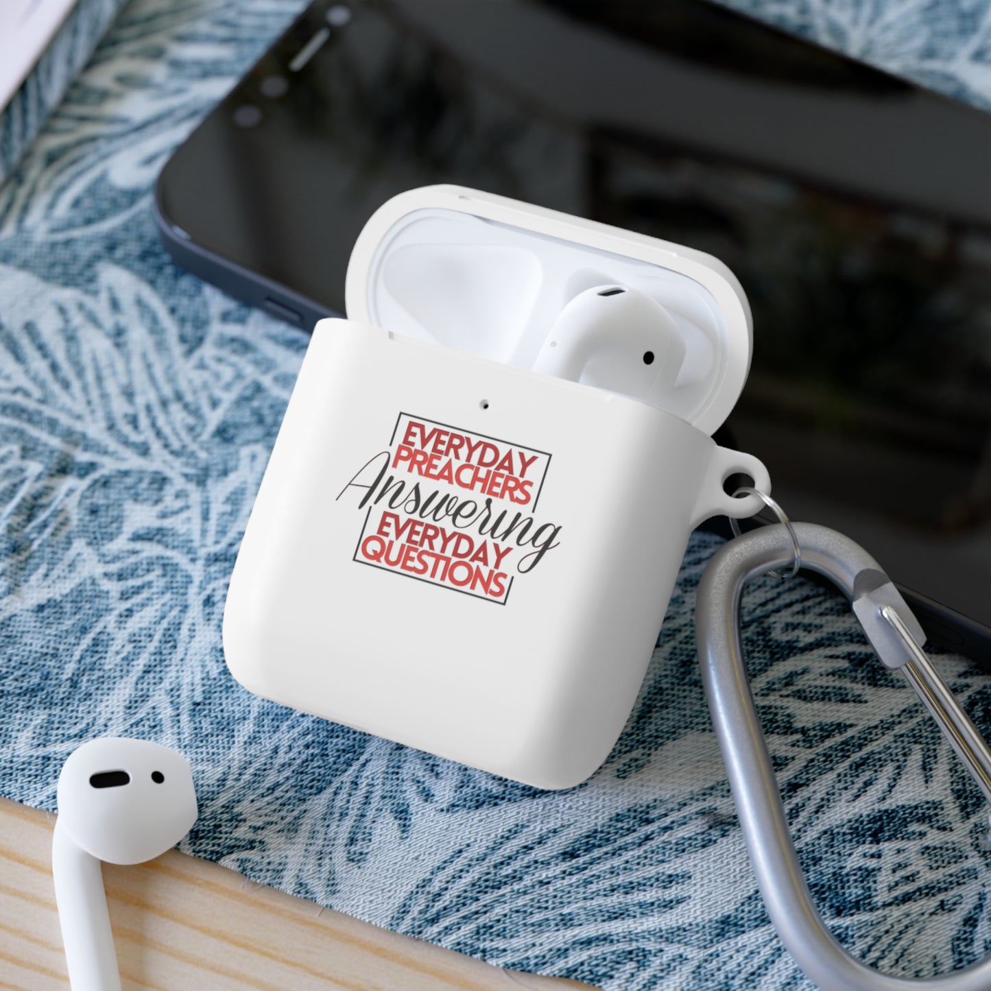 Everyday Preachers... AirPods and AirPods Pro Case Cover