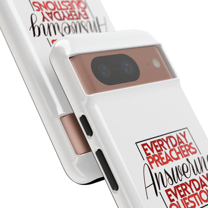 "Everyday Preachers..." Tough Cases