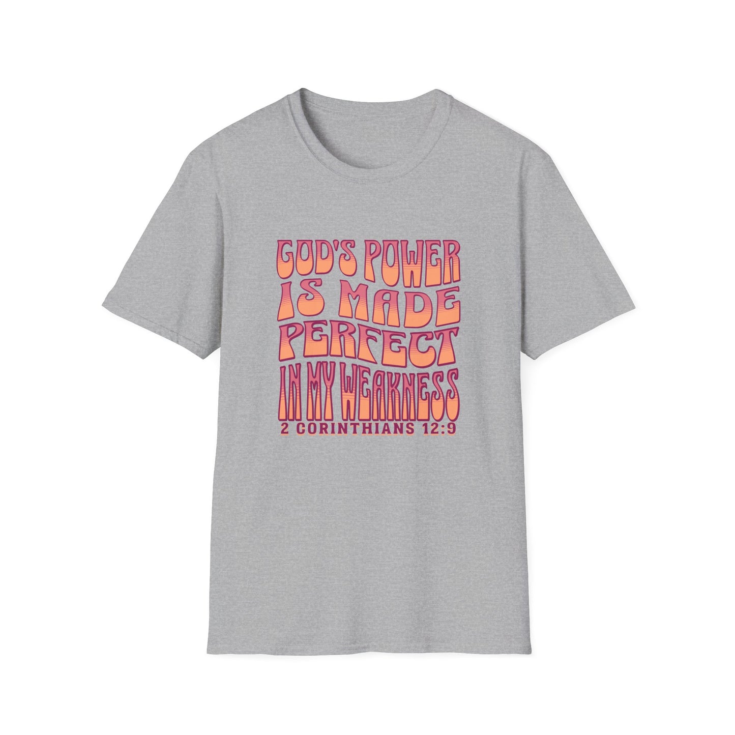 "God's Power is Made Perfect in My Weakness" Unisex Softstyle T-Shirt