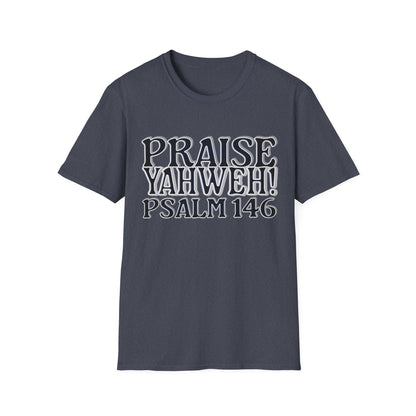 Praise Yahweh! Unisex Softstyle T-Shirt - BlackPrint