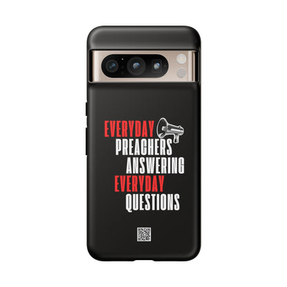 "Everyday Preachers..." Tough Cases