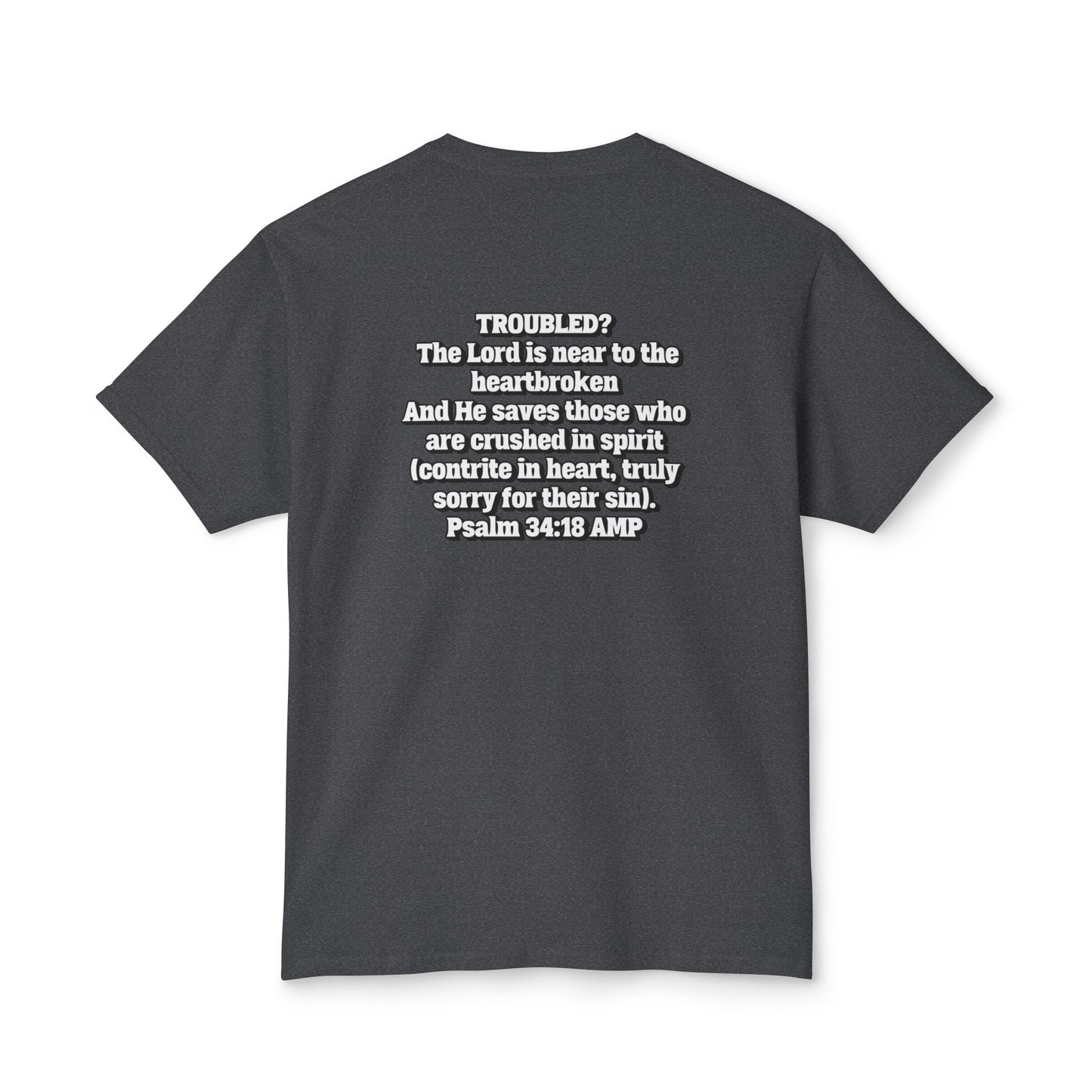 "Troubled? Get to God!" Unisex HD Cotton™ T-shirt