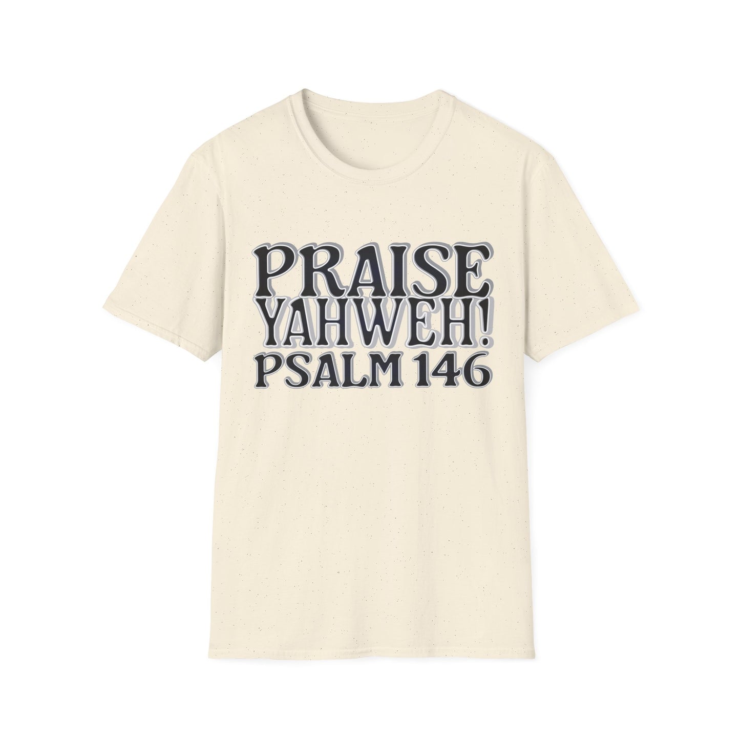 Praise Yahweh! Unisex Softstyle T-Shirt - BlackPrint