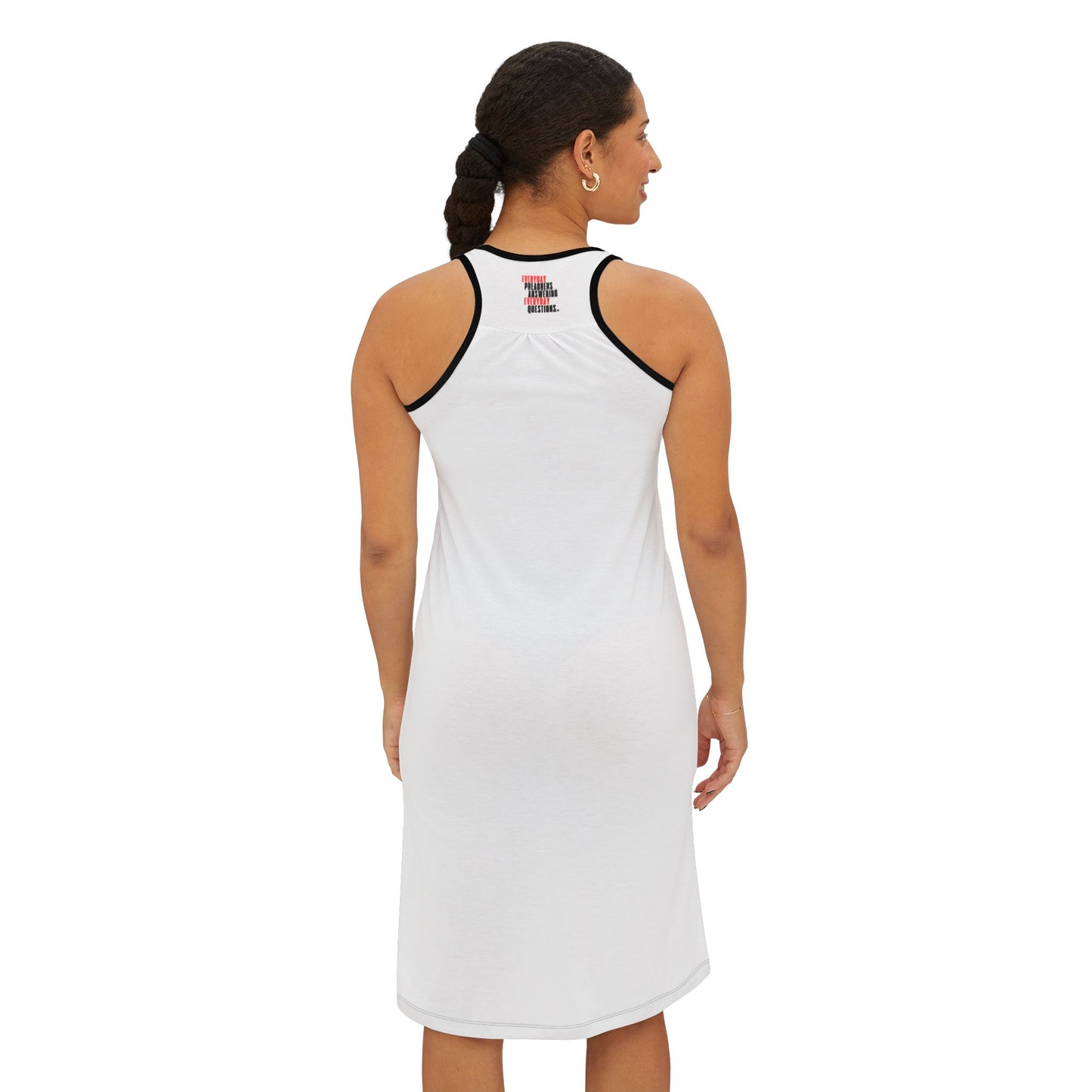 Everyday Preachers Answering... Racerback Dress for Women - Casual Summer Apparel -Style 1