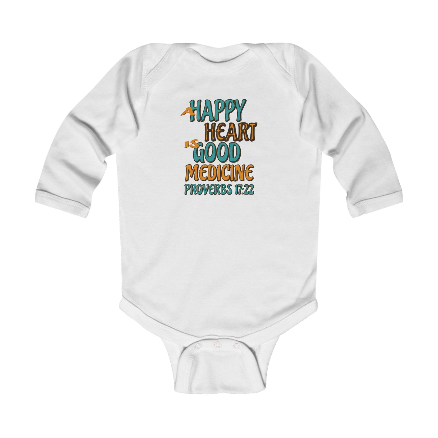 "A Happy Heart is Good Medicine" Long sleeve Infant Bodysuit