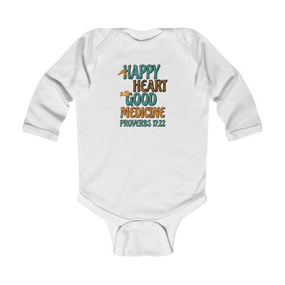 "A Happy Heart is Good Medicine" Long sleeve Infant Bodysuit