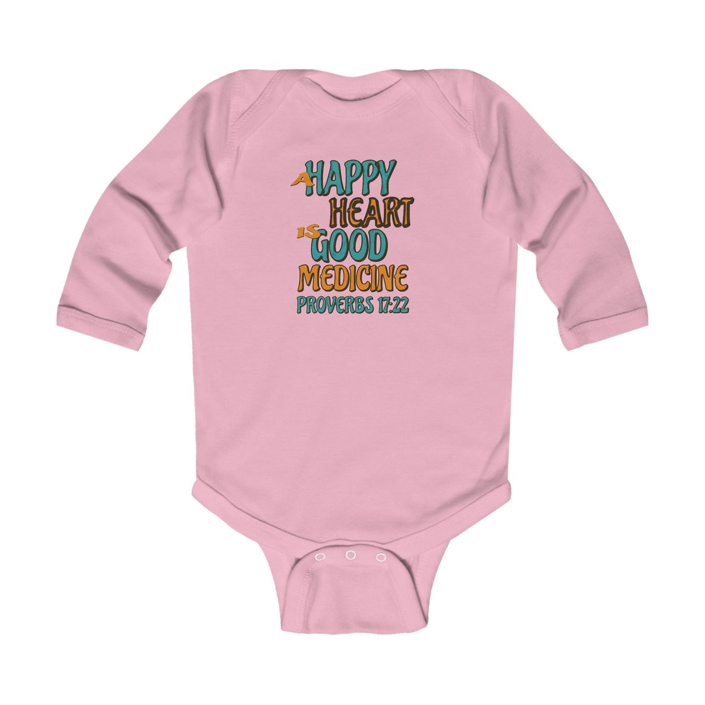 "A Happy Heart is Good Medicine" Long sleeve Infant Bodysuit