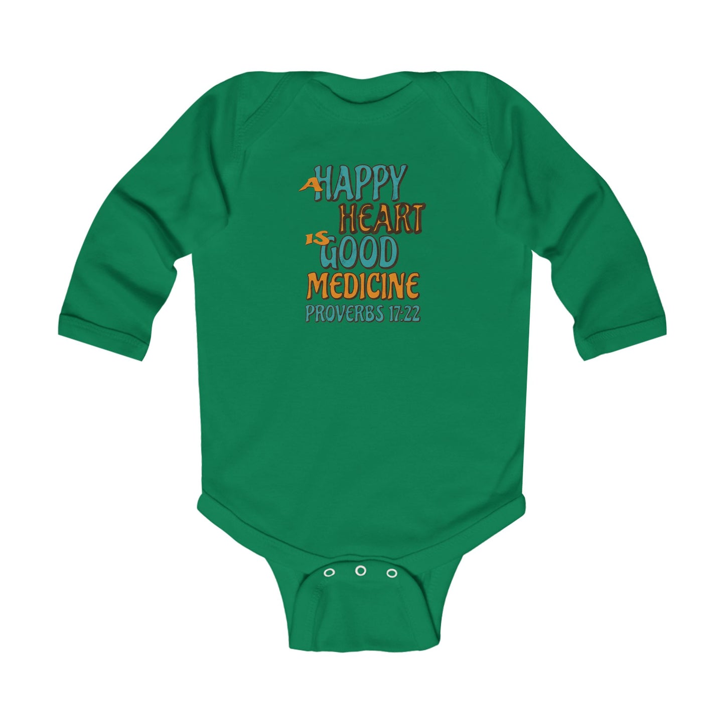 "A Happy Heart is Good Medicine" Long sleeve Infant Bodysuit