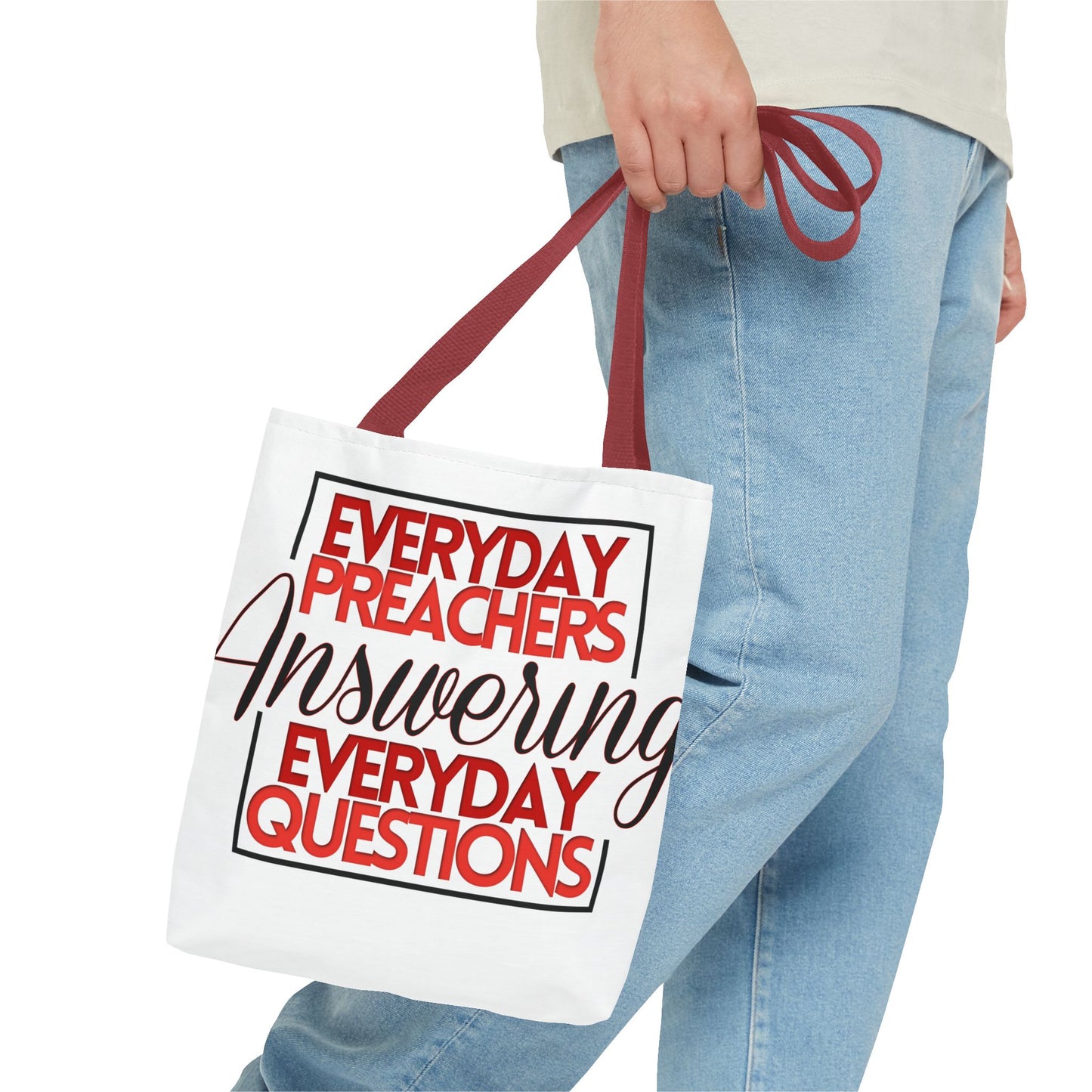 Everyday Preachers... Everyday Tote Bag (AOP)