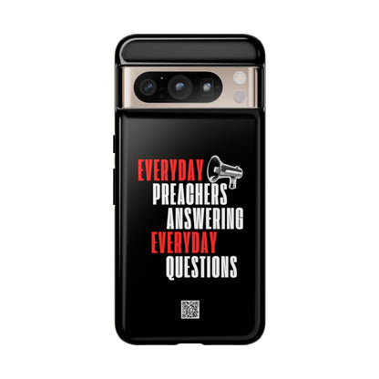 "Everyday Preachers..." Tough Cases