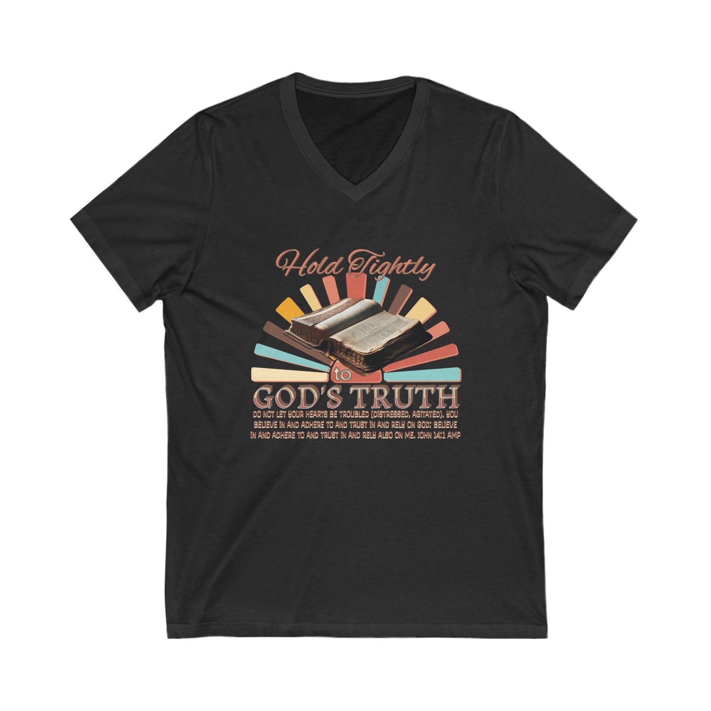"Hold Tightly to God' Unisex Jersey Short Sleeve V-Neck Tee