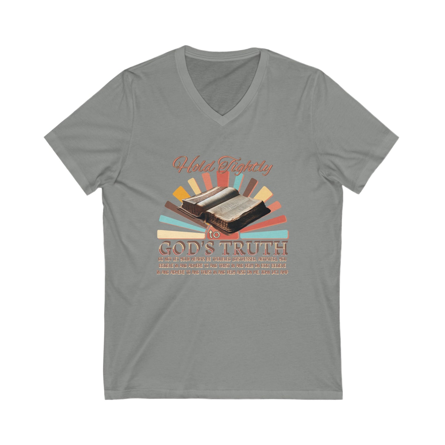 "Hold Tightly to God' Unisex Jersey Short Sleeve V-Neck Tee