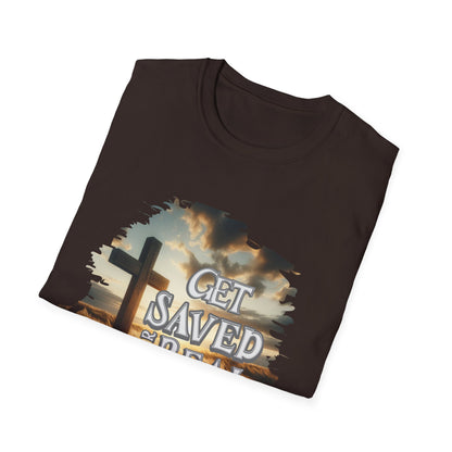 "Get Saved for Real" Unisex Softstyle T-Shirt
