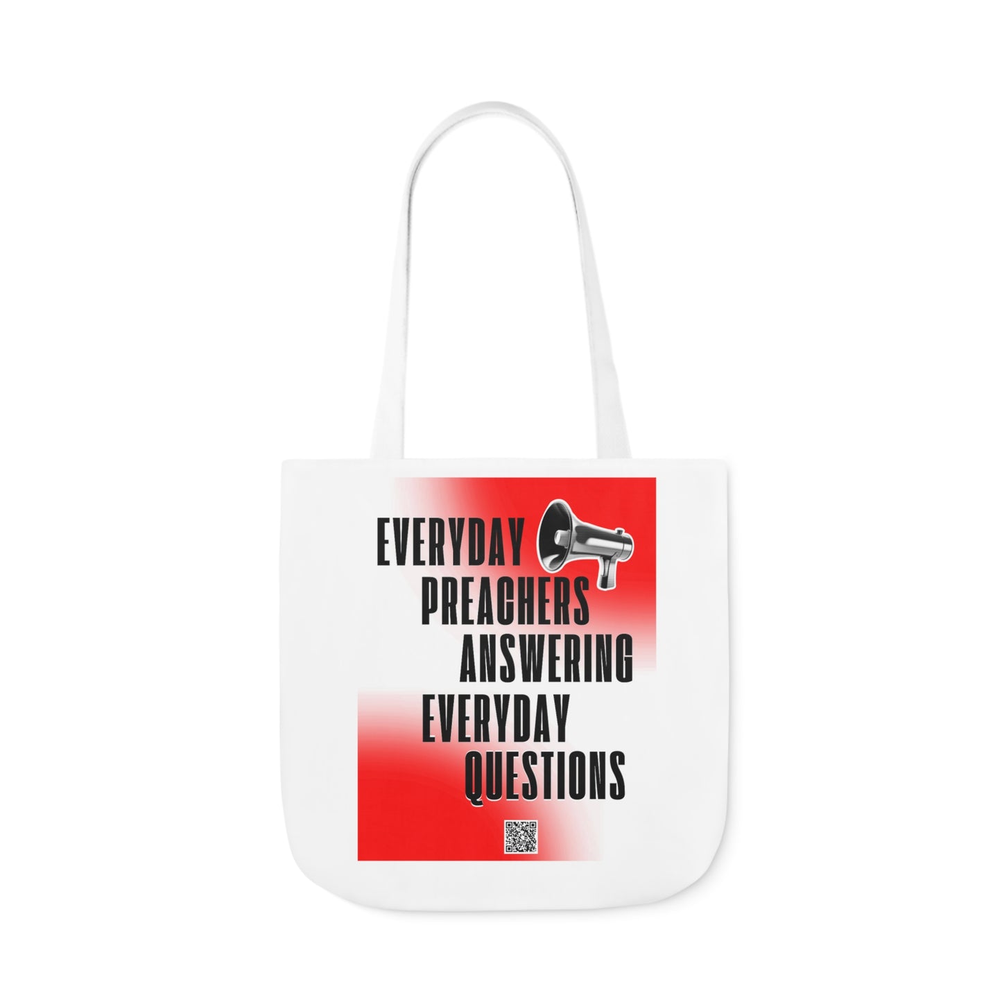 "Everyday Preachers..." Canvas Tote Bag