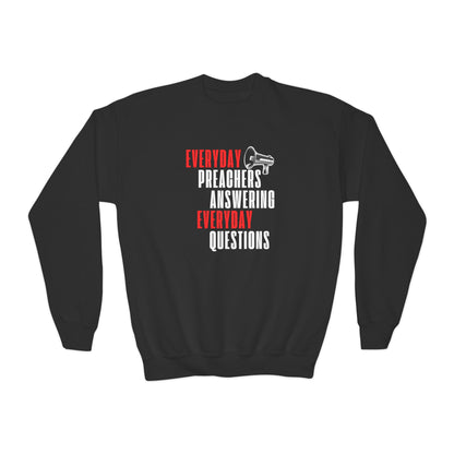 "Everyday Preachers..." Youth Crewneck Sweatshirt