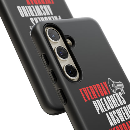 "Everyday Preachers..." Tough Cases