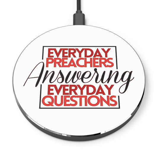 Everyday Preachers... Wireless Charger [White]
