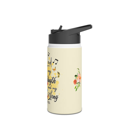 "The Lord is my Strength and my Song!" Stainless Steel Water Bottle, Standard Lid