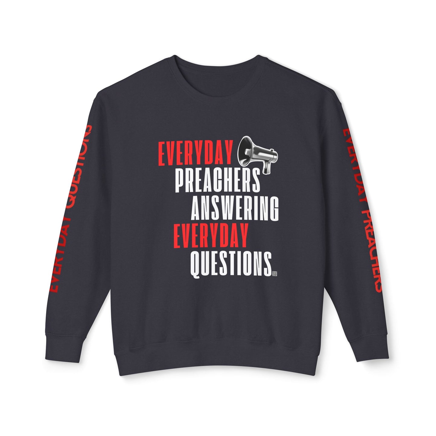 Everyday Preachers... Unisex Lightweight Crewneck Sweatshirt [Red/White text w/sleeve text]