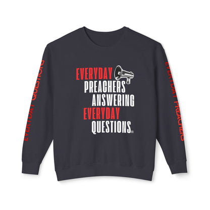 Everyday Preachers... Unisex Lightweight Crewneck Sweatshirt [Red/White text w/sleeve text]